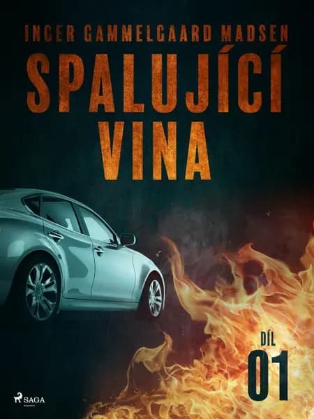 Spalující vina - Díl 1 af Inger Gammelgaard Madsen