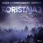 Koristaja 3: Jakk af Inger Gammelgaard Madsen