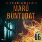 Maró bűntudat - 6. fejezet af Inger Gammelgaard Madsen