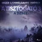 A Tisztogató 3.: A dzseki af Inger Gammelgaard Madsen