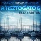 A Tisztogató 6.: Eltakarítás af Inger Gammelgaard Madsen