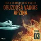 Gruzdošā vainas apziņa — 3. nodaļa