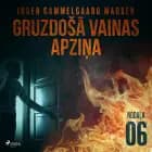 Gruzdošā vainas apziņa - 6. nodaļa