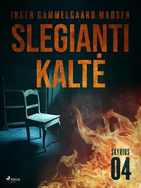 Slegianti kaltė. 4 skyrius af Inger Gammelgaard Madsen