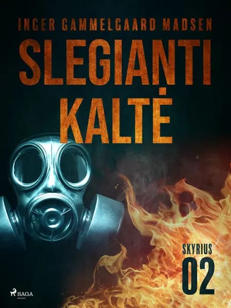 Slegianti kaltė. 2 skyrius af Inger Gammelgaard Madsen