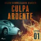 Culpa ardente - Capítulo 1 af Inger Gammelgaard Madsen