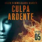 Culpa ardente - Capítulo 5 af Inger Gammelgaard Madsen