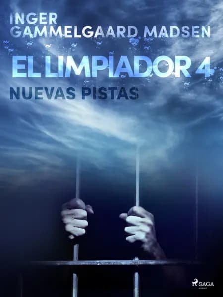 El limpiador 4: Nuevas pistas af Inger Gammelgaard Madsen