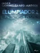 EL LIMPIADOR 2: EL SALTO