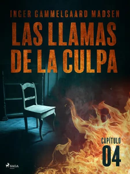 Las llamas de la culpa - Capítulo 4 af Inger Gammelgaard Madsen