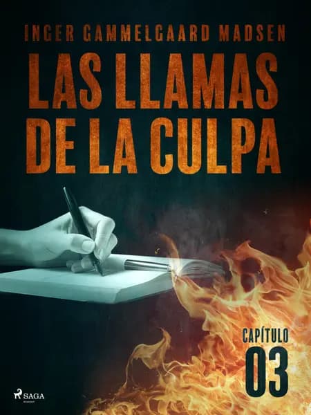 Las llamas de la culpa - Capítulo 3 af Inger Gammelgaard Madsen