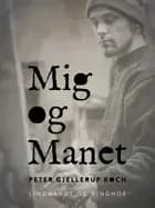 Mig og Manet