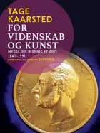 For videnskab og kunst. Medaljen Ingenio et arti 1841-1991