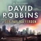 Den farliga färden af David Robbins