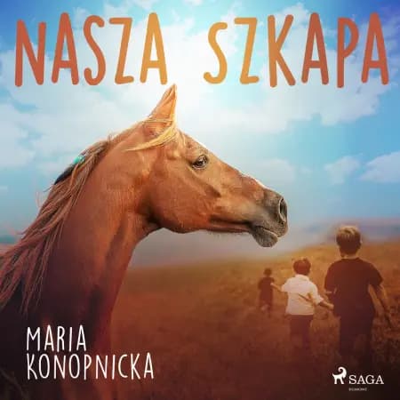 Nasza szkapa af Maria Konopnicka