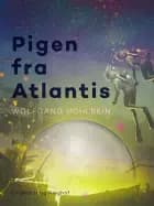 Pigen fra Atlantis af Heike Hohlbein og Wolfgang Hohlbein