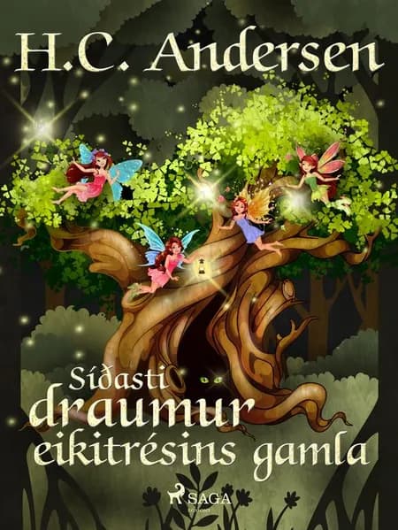 Síðasti draumur eikitrésins gamla af H.C. Andersen