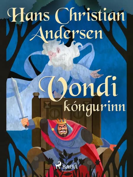 Vondi kóngurinn af H.C. Andersen