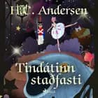 Tindátinn staðfasti af H.C. Andersen
