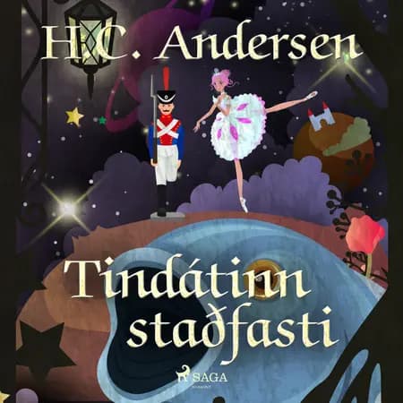 Tindátinn staðfasti af H.c. Andersen