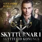 Skytturnar I: Skyttulið konungs