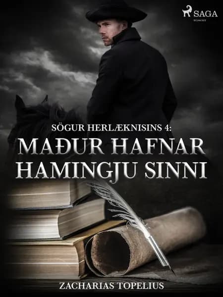 Maður hafnar hamingju sinni af Zacharias Topelius