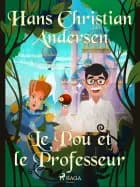 Le Pou et le Professeur af Hans Christian Andersen