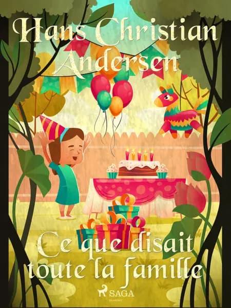 Ce que disait toute la famille af H.C. Andersen