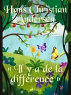 « Il y a de la différence »