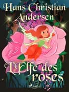 L'Elfe des roses