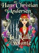 La Malle volante af H.C. Andersen
