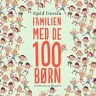 Familien med de 100 børn af Kjeld Iversen