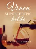 Vinen – sundhedens kilde