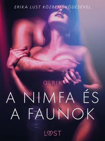 A nimfa és a faunok - Szex és erotika af Olrik