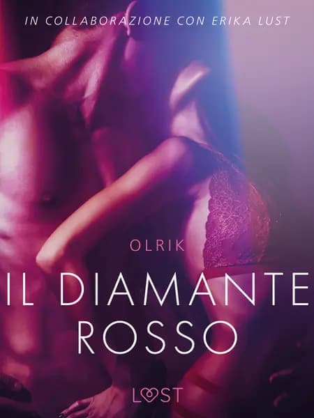 Il diamante rosso - Breve racconto erotico af Olrik