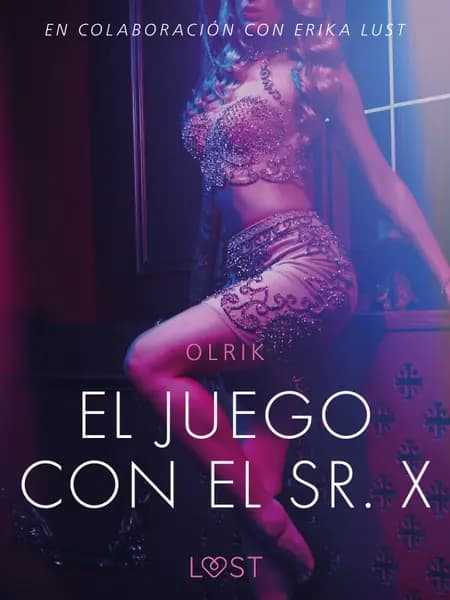 El juego con el Sr. X - Un relato erótico af Olrik
