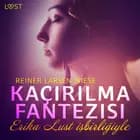 Kaçırılma Fantezisi - Erotik Öykü