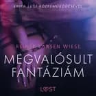 Megvalósult fantáziám - Szex és erotika