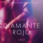 Diamante rojo - Un relato erótico
