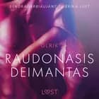 Raudonasis deimantas - erotinė literatūra af Olrik