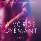 A vörös gyémánt - Szex és erotika af Olrik