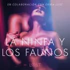 La ninfa y los faunos - Un relato erótico af Olrik