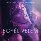 Egyél velem - Szex és erotika af Sarah Skov