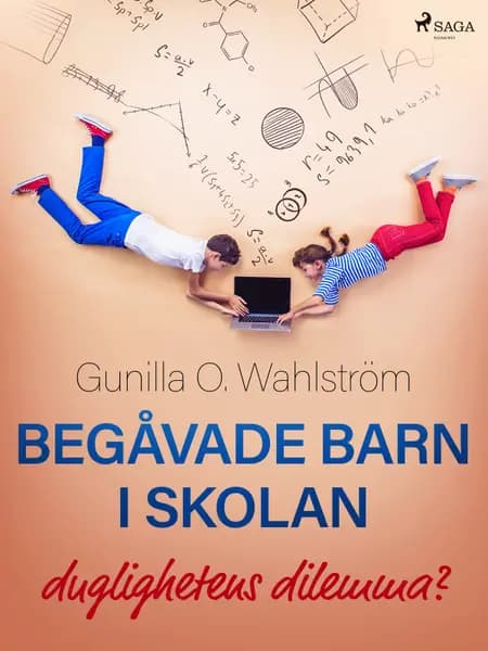 Begåvade barn i skolan: duglighetens dilemma? af Gunilla O. Wahlström