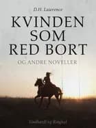 Kvinden som red bort og andre noveller af D.H. Lawrence