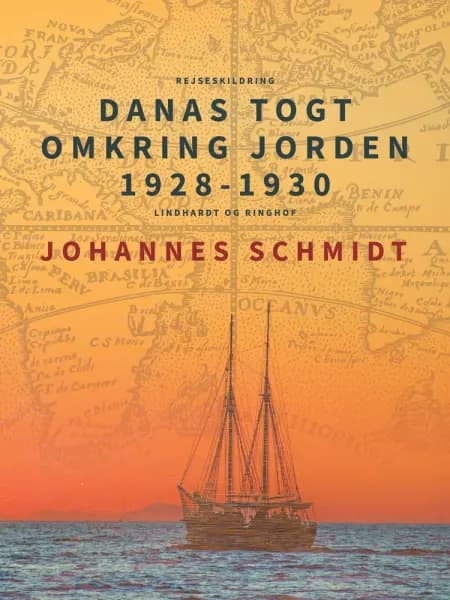 Danas togt omkring Jorden 1928-1930 af Johannes Schmidt