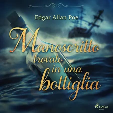 Manoscritto trovato in una bottiglia af Edgar Allan Poe