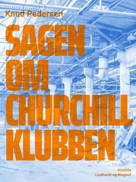 Sagen om Churchill Klubben af Knud Pedersen