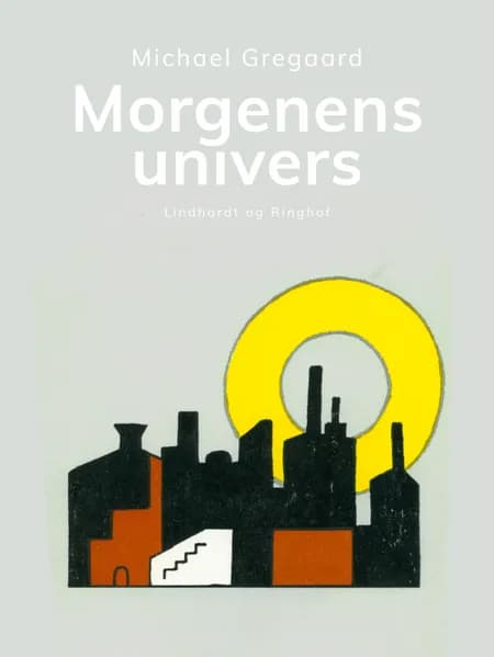 Morgenens univers af Michael Gregaard
