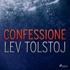 Confessione af Lev Tolstoj